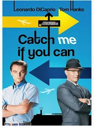 Catch Me If You Can